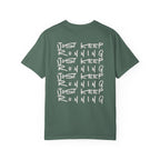 Just Keep Running on Repeat T-Shirt