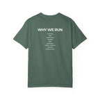 Why We Run T-Shirt