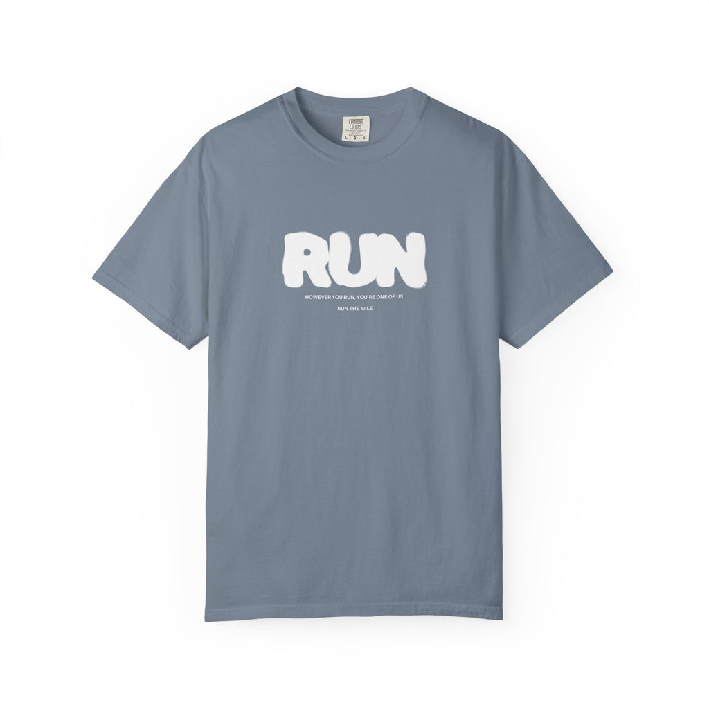 However You Run, You're One of Us T-Shirt