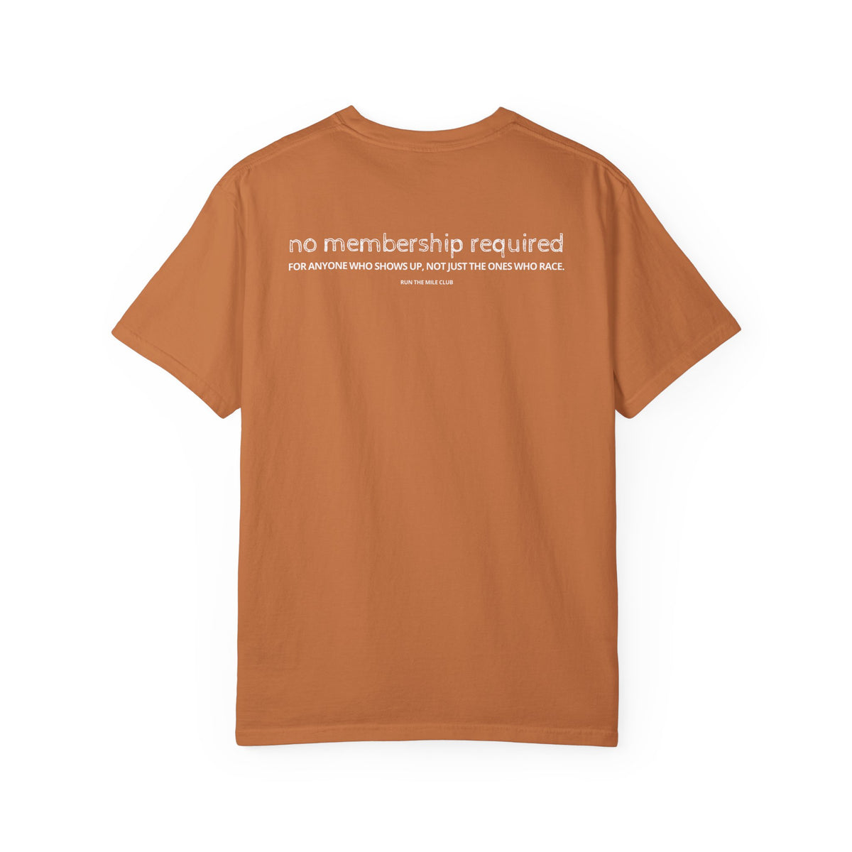No Membership Required Run Club T-Shirt