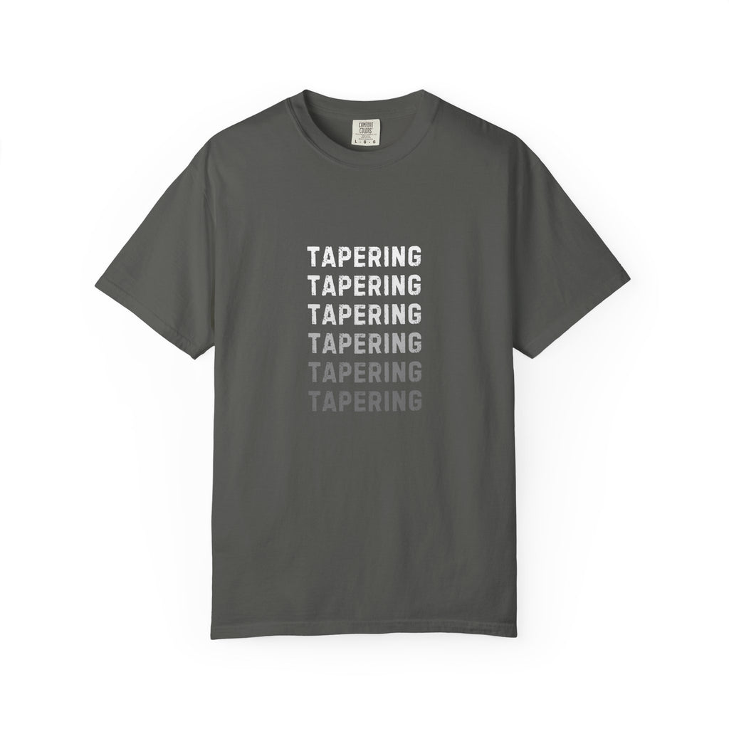 Tapering Week T-Shirt