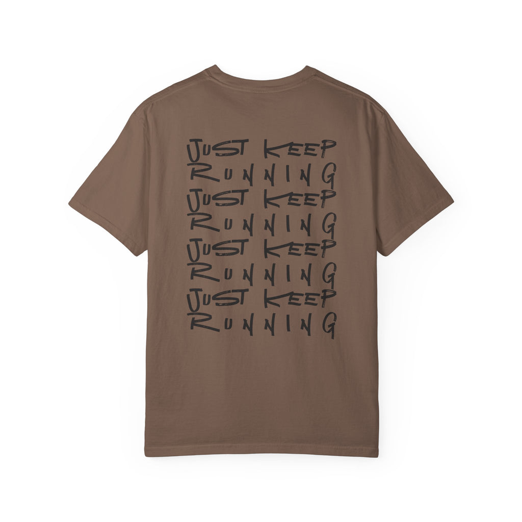 Just Keep Running on Repeat T-Shirt