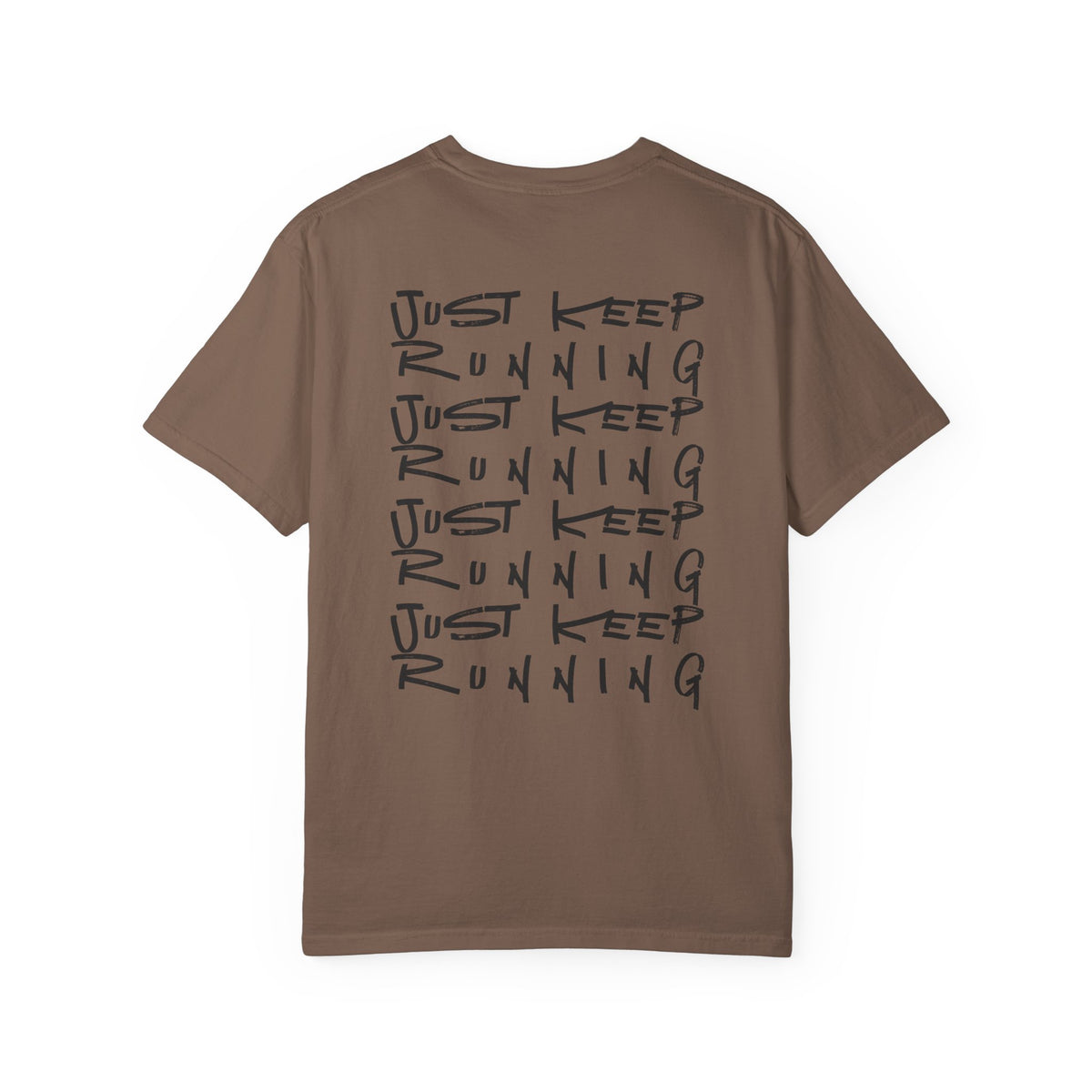 Just Keep Running on Repeat T-Shirt