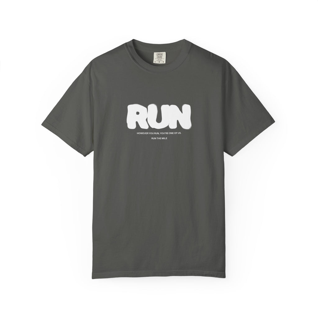However You Run, You're One of Us T-Shirt