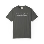 Fueled By Coffee and Sunday Rest Days T-Shirt