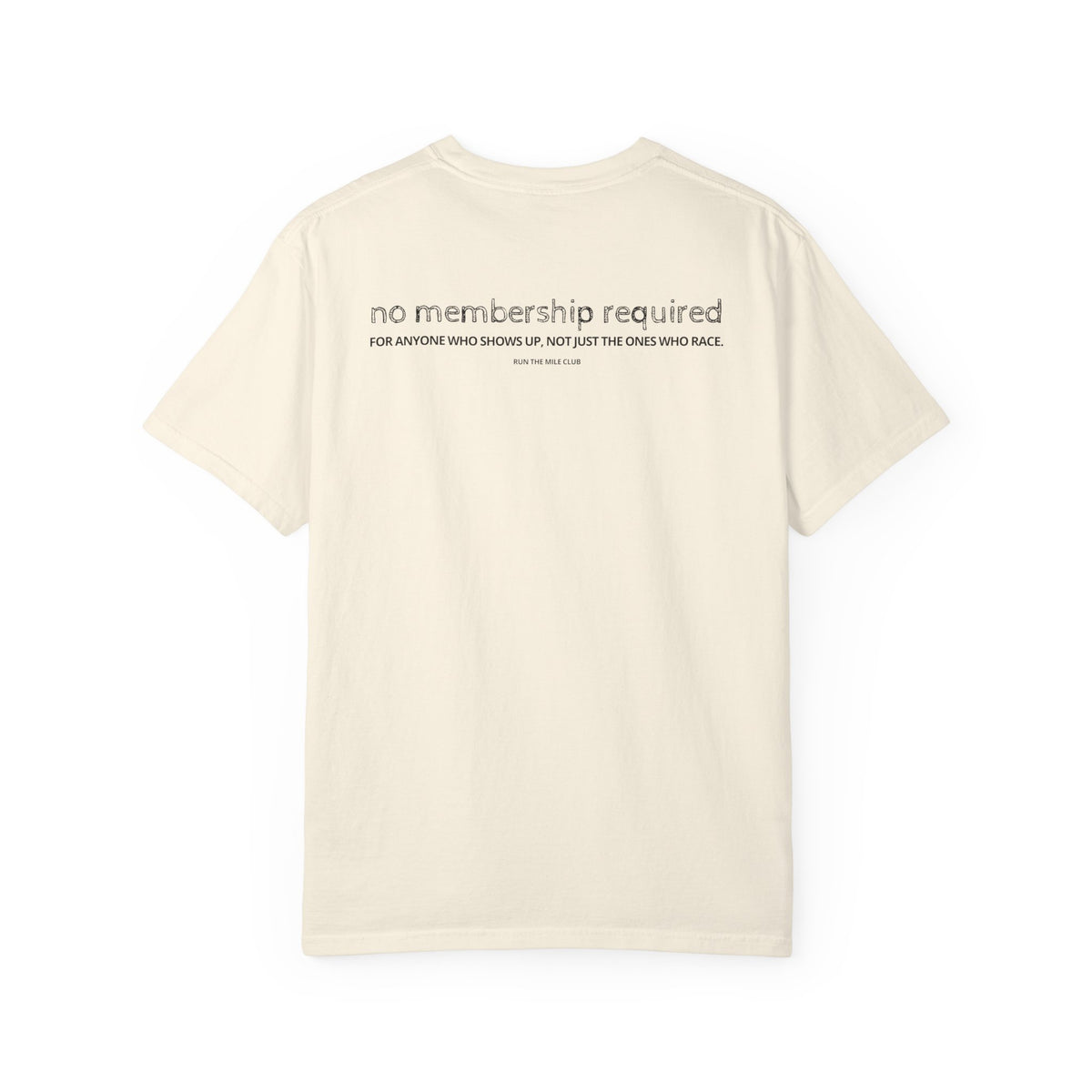 No Membership Required Run Club T-Shirt