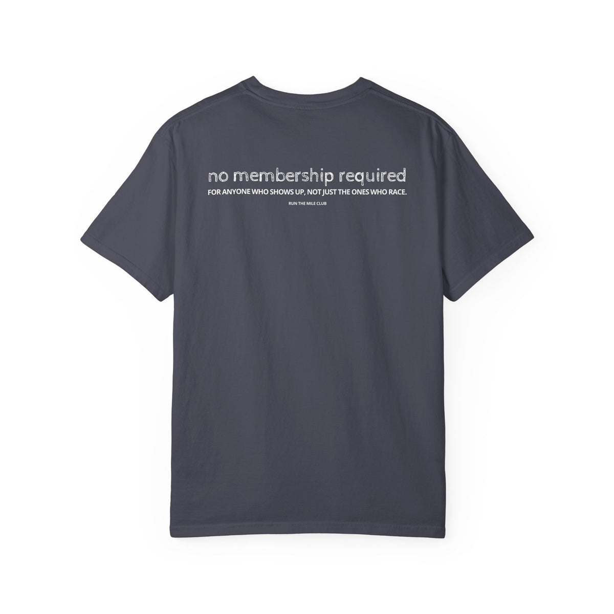 No Membership Required Run Club T-Shirt