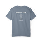 Why We Run T-Shirt