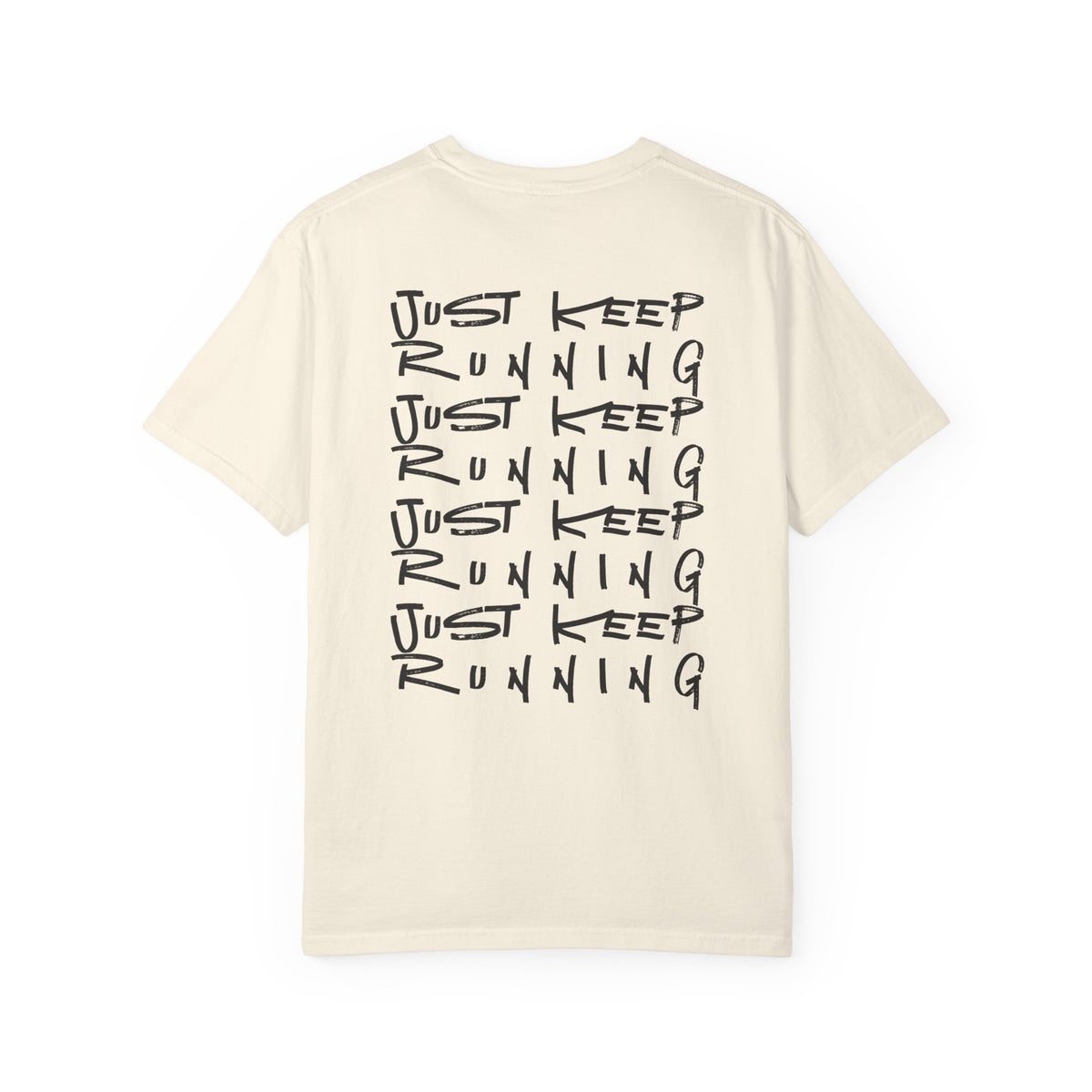 Just Keep Running on Repeat T-Shirt