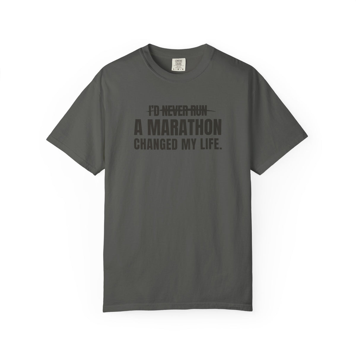 I'd Never Run a Marathon T-Shirt