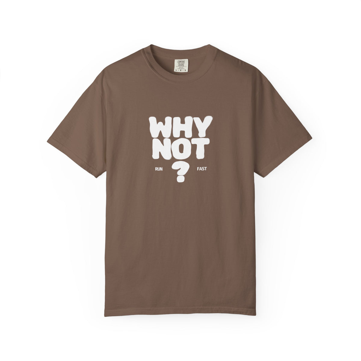 Why Not Run Fast T-Shirt