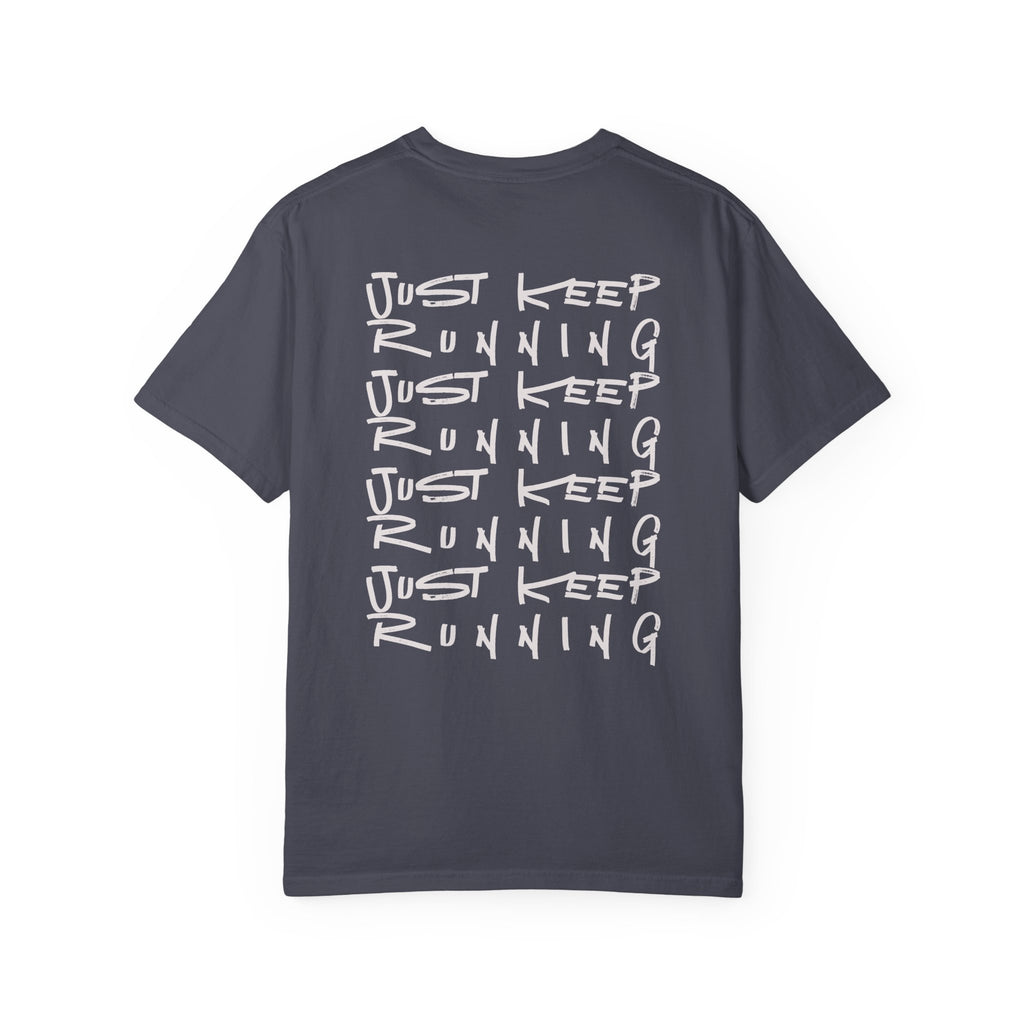 Just Keep Running on Repeat T-Shirt