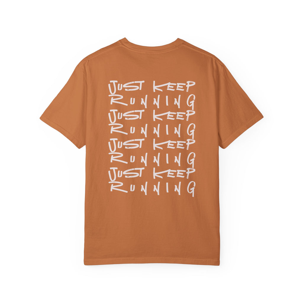 Just Keep Running on Repeat T-Shirt