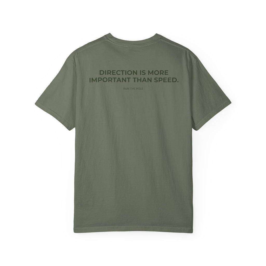 Direction is More Important than Speed T-Shirt