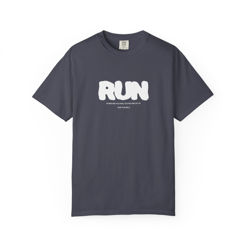 However You Run, You're One of Us T-Shirt