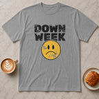 Down Week Frowny T-Shirt