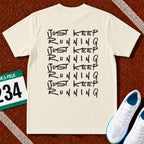 Just Keep Running on Repeat T-Shirt