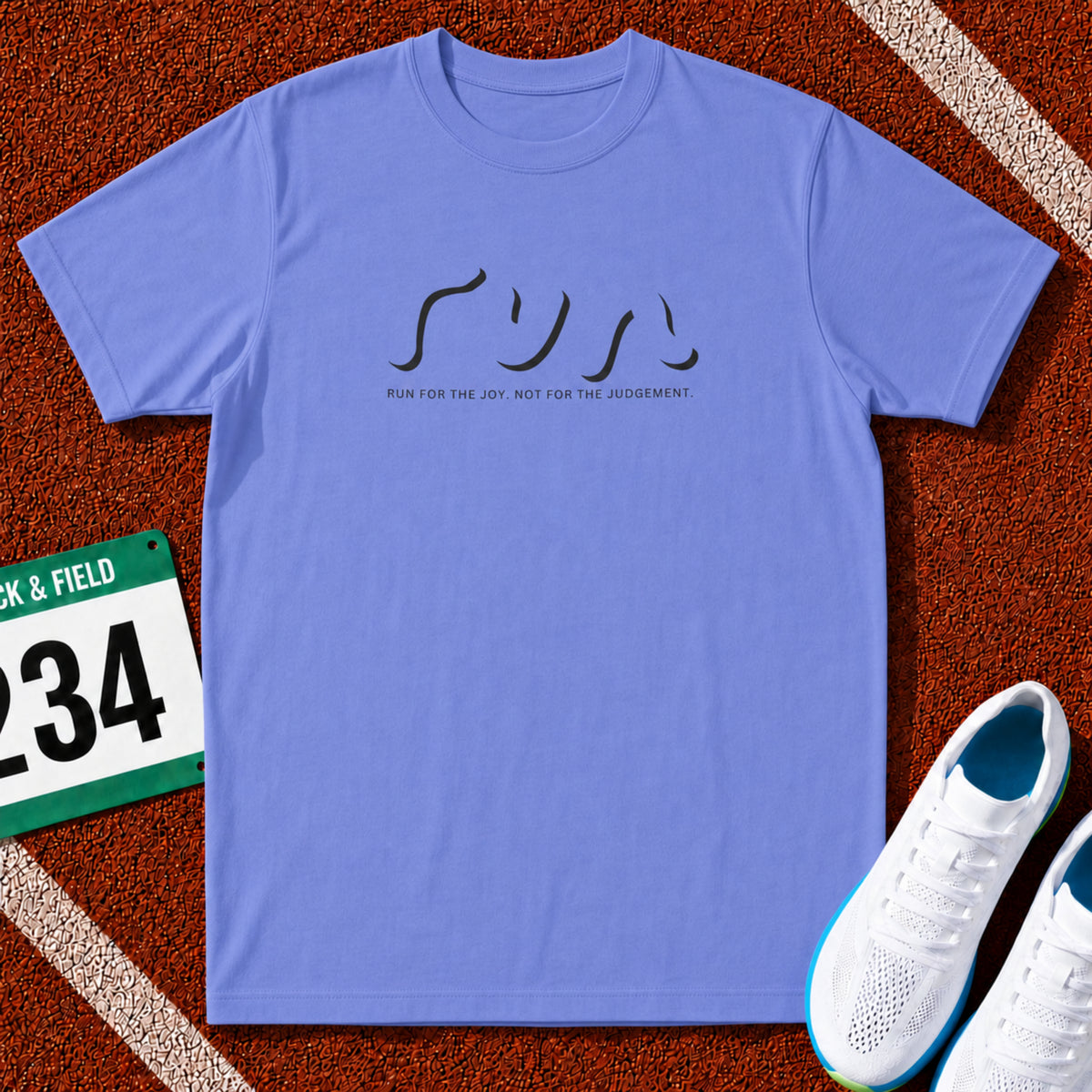 Run for the Joy. Not the Judgement. T-Shirt