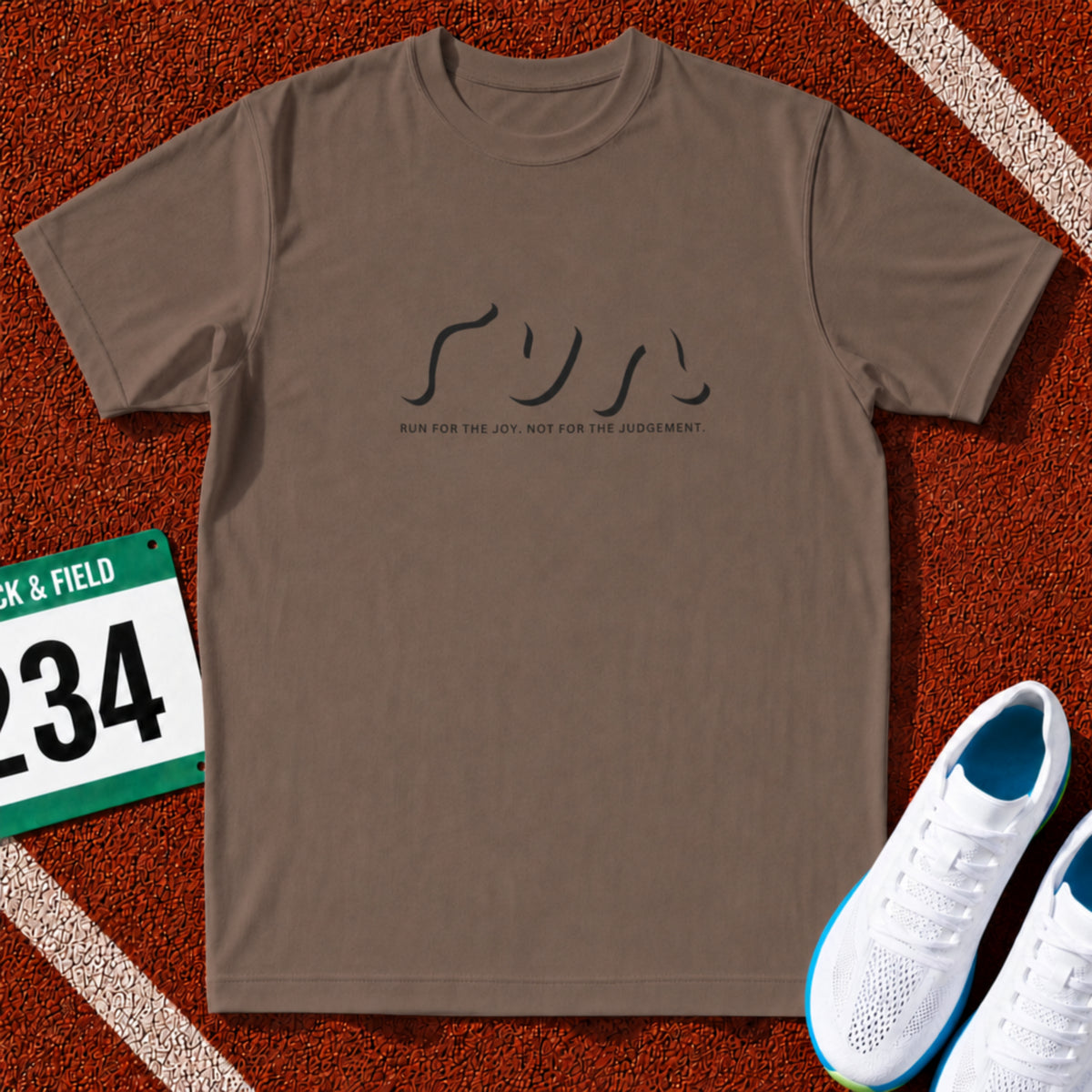 Run for the Joy. Not the Judgement. T-Shirt