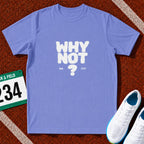 Why Not Run Fast T-Shirt
