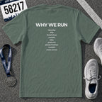 Why We Run T-Shirt