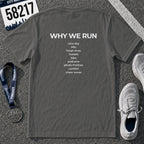 Why We Run T-Shirt