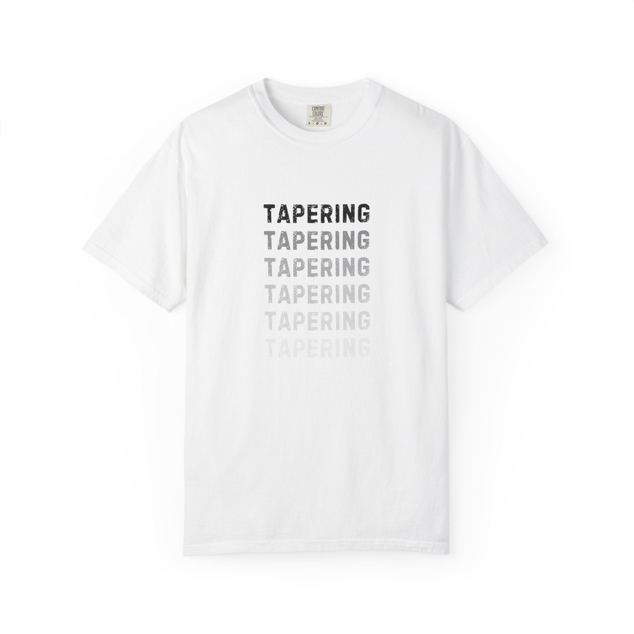 Tapering Week T-Shirt
