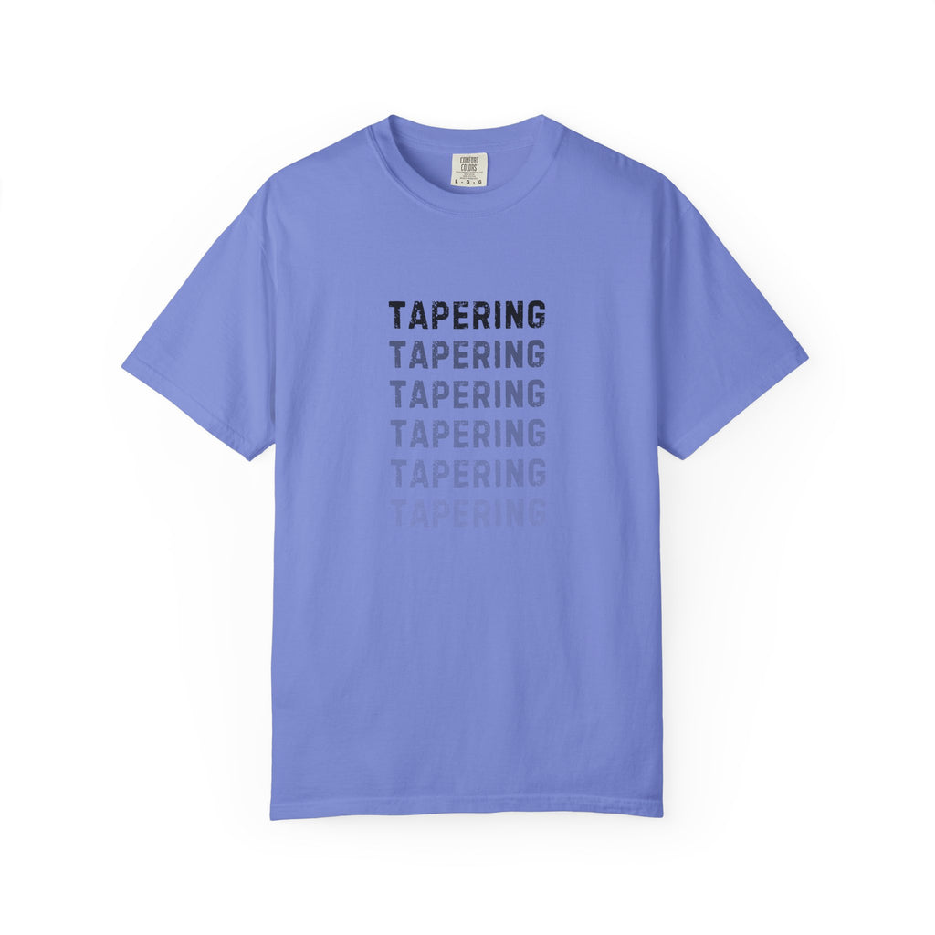 Tapering Week T-Shirt