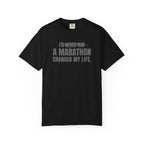I'd Never Run a Marathon T-Shirt