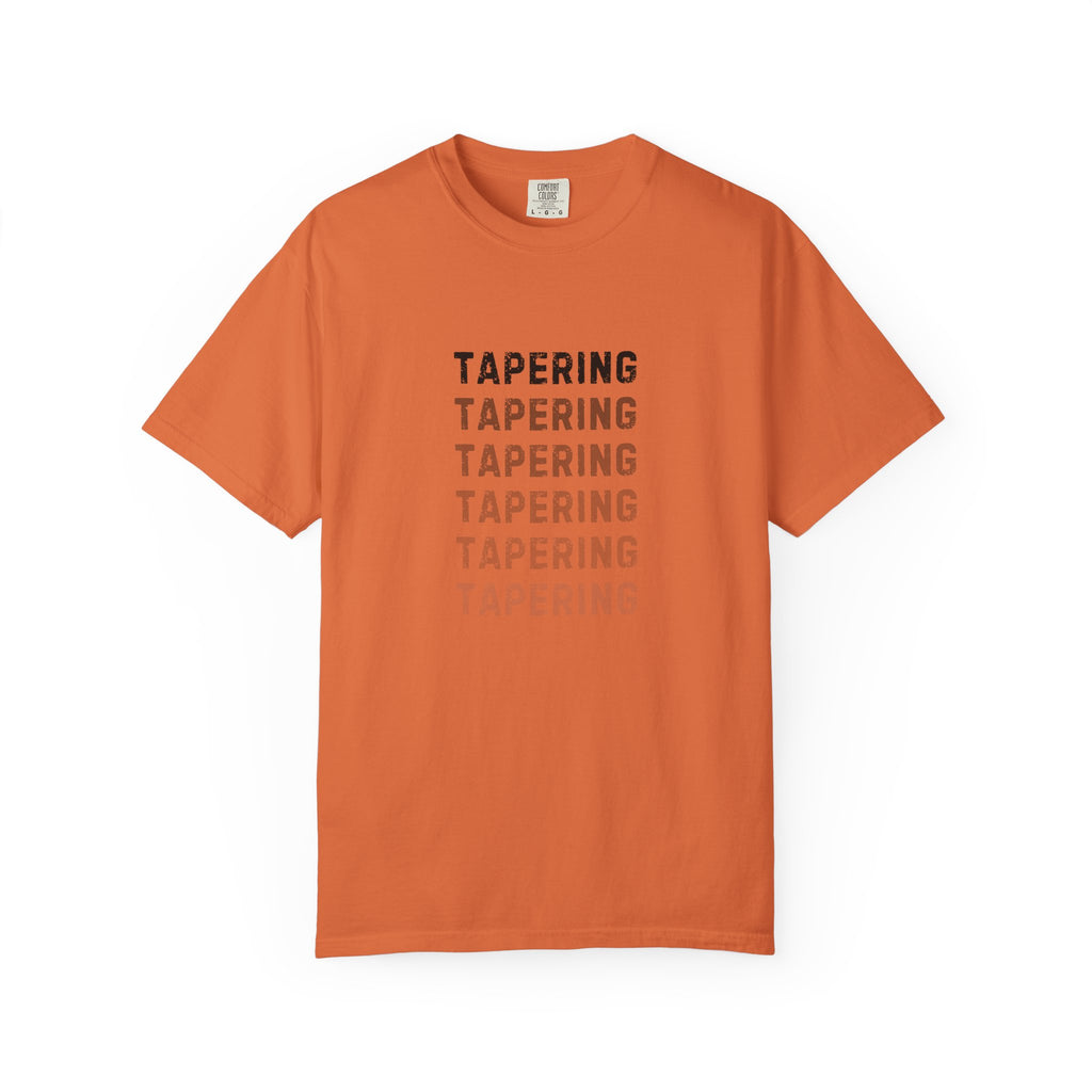 Tapering Week T-Shirt