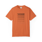 Tapering Week T-Shirt