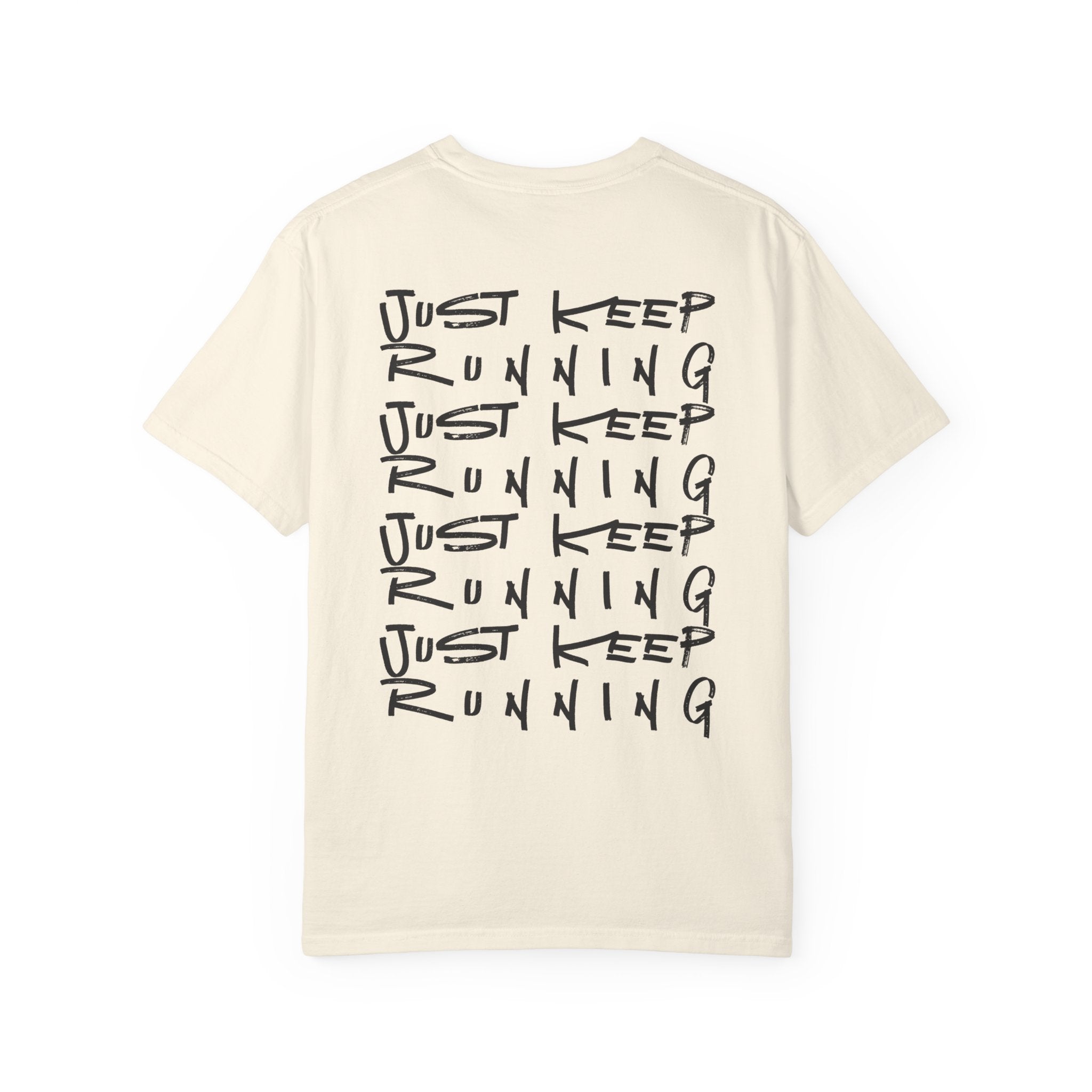 Just Keep Running on Repeat T-Shirt