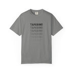 Tapering Week T-Shirt