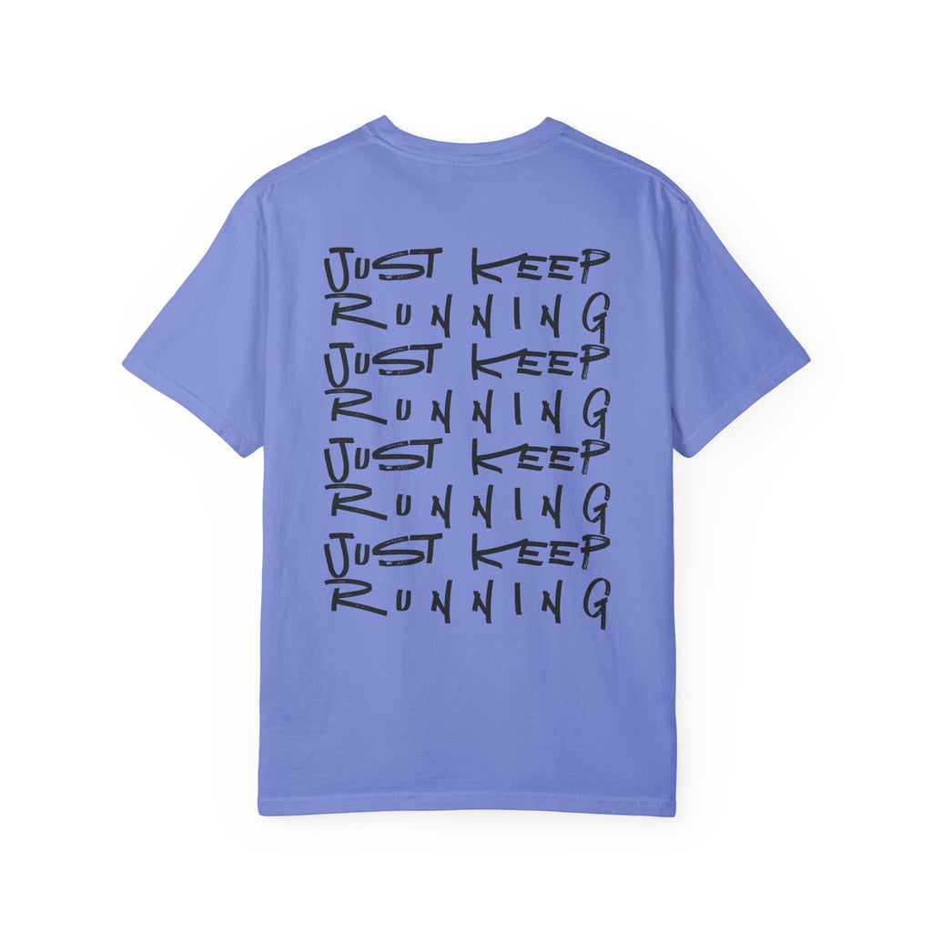 Just Keep Running on Repeat T-Shirt