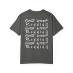 Just Keep Running on Repeat T-Shirt