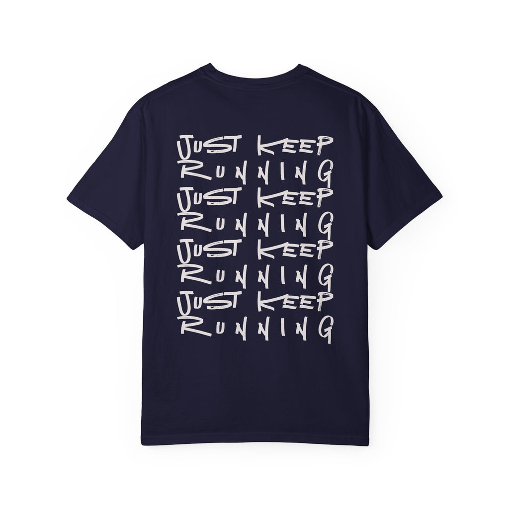 Just Keep Running on Repeat T-Shirt