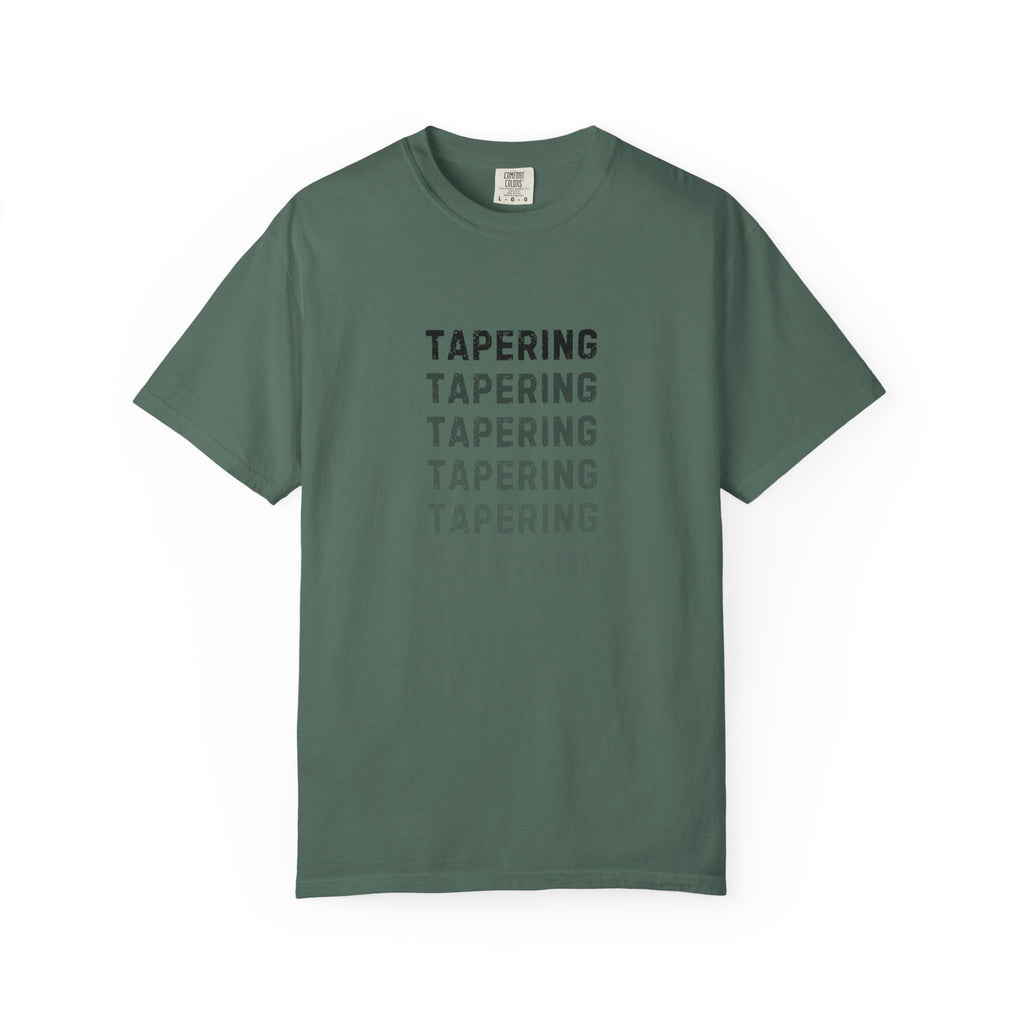 Tapering Week T-Shirt