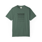 Tapering Week T-Shirt