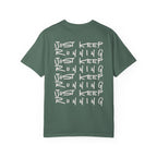 Just Keep Running on Repeat T-Shirt