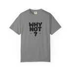 Why Not Run Fast T-Shirt